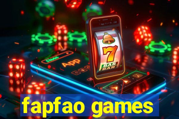 fapfao games